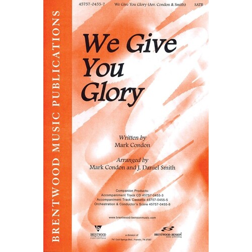 We Give You Glory SATB