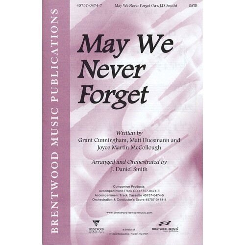 May We Never Forget SATB