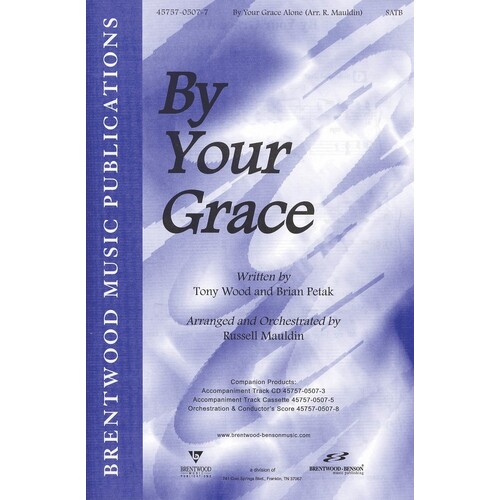 By Your Grace Alone SATB