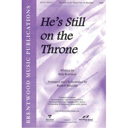 Hes Still On The Throne SATB