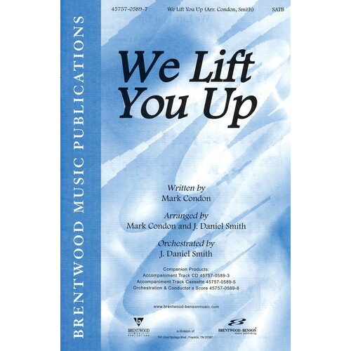 We Lift You Up SATB
