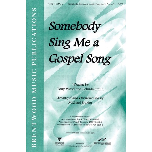 Somebody Sing Me A Gospel Song SATB