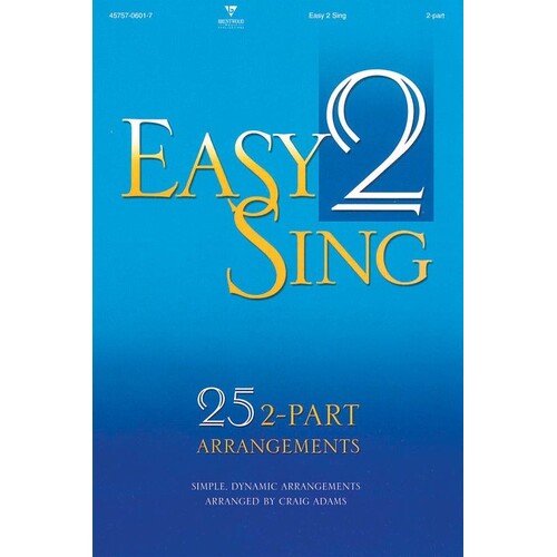 Easy 2 Sing Unison/2Pt
