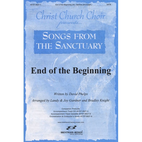 End Of The Beginning SATB
