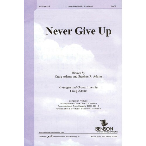 Never Give Up SATB