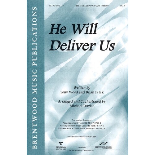 He Will Deliver Us SATB