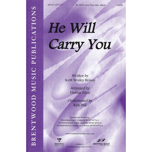 He Will Carry You SATB