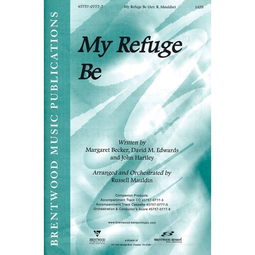 My Refuge Be SATB