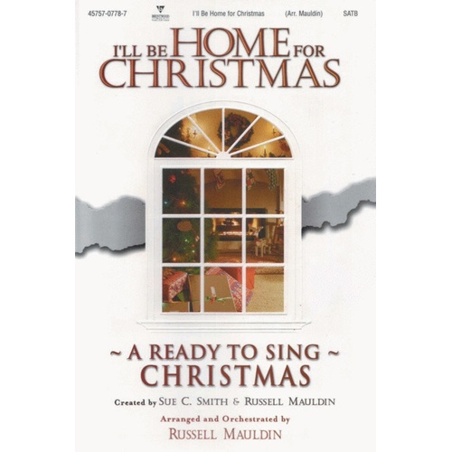 Ill Be Home For Christmas SATB 