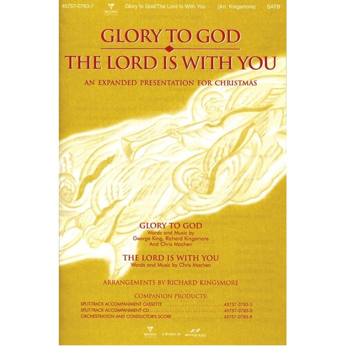 Glory To God/Lord Is With You SATB