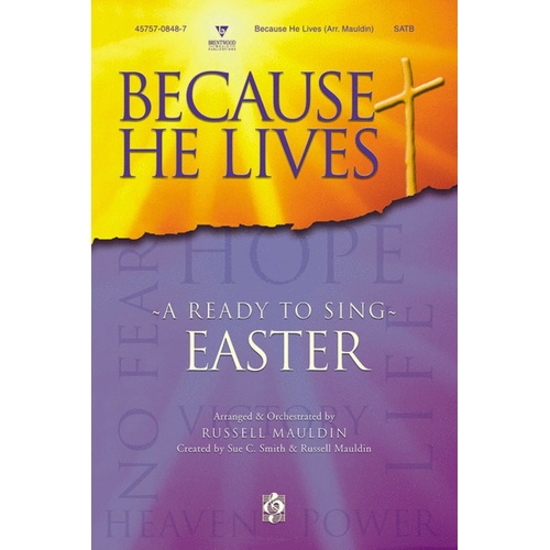 Because He Lives Book SATB