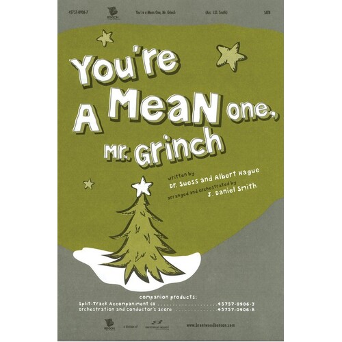 Youre A Mean One Mr Grinch SATB