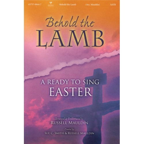 Behold The Lamb Book SATB