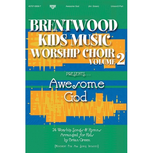 Brentwood Kids V2 Awesome God Unison/2Pt