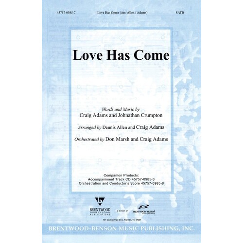 Love Has Come SATB