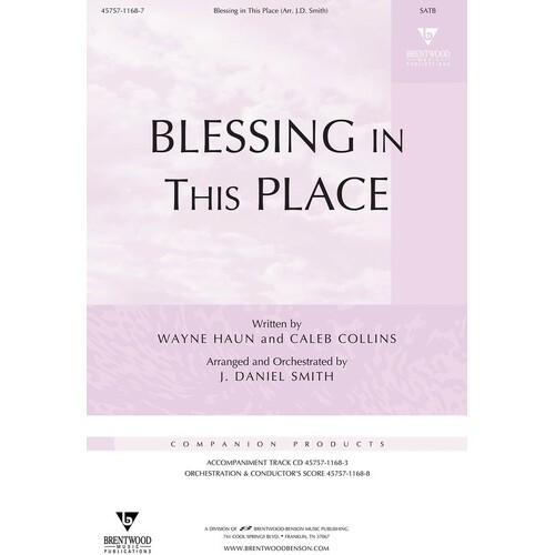 Blessing In This Place SATB