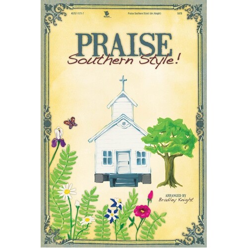 Praise Southern Style SATB
