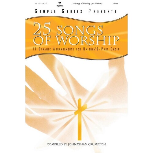 25 Songs Of Worship Unison/2Pt