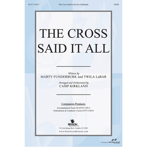 Cross Said It All SATB
