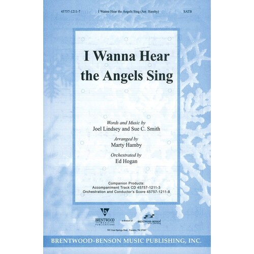 I Wanna Hear Angels Sing SATB
