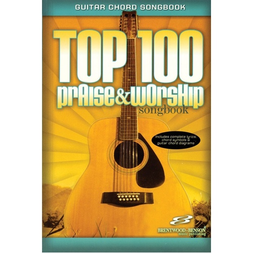 Top 100 Praise and Worship Songbook (Softcover Book)