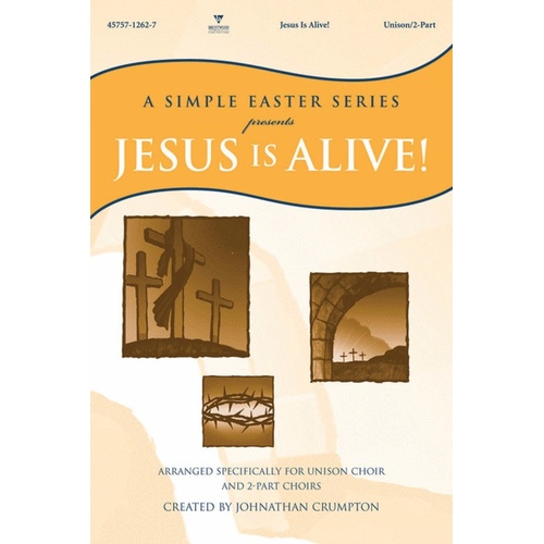 Jesus Is Alive Unison/2Pt