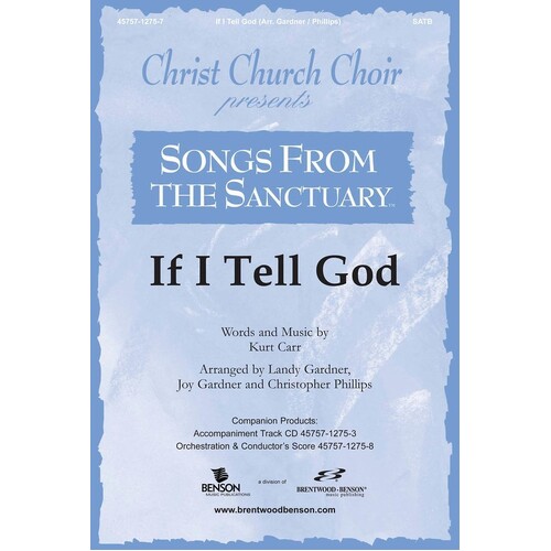 If I Tell God SATB