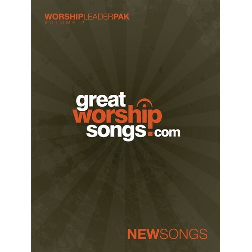 Greatworshipsongs.Com New Songs V2 (Softcover Book)