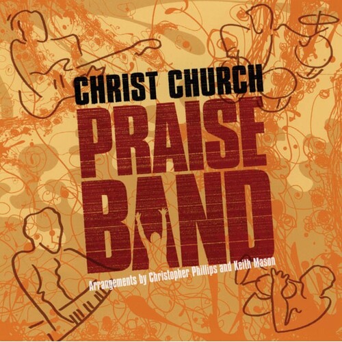 Christ Church Praise Band Listening Cd