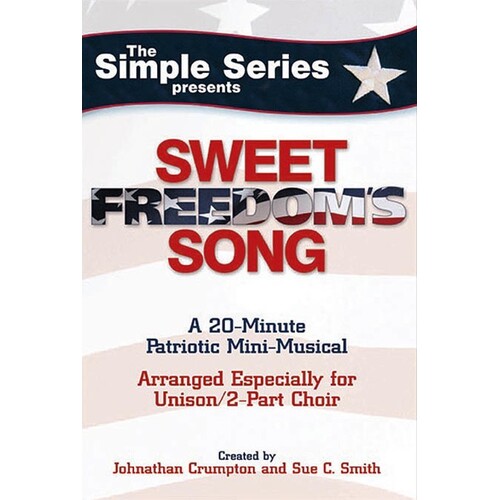 Sweet Freedoms Song Choral Book Unis/2Pt