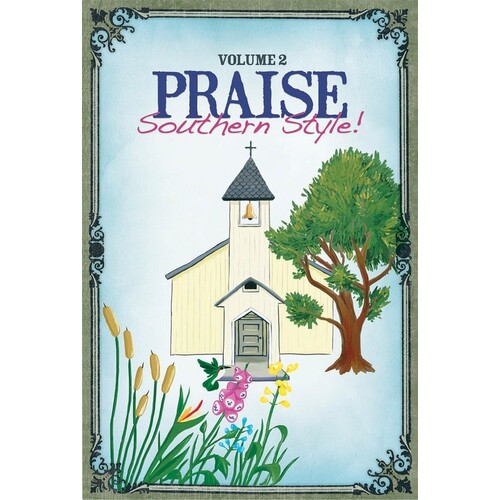 Praise Southern Style V2 Choral Book SATB