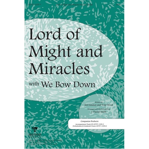 Lord Of Might And Miracles SATB