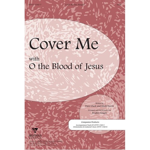 Cover Me With O The Blood Of Jesus SATB