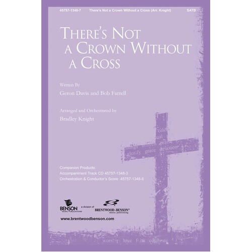 Theres Not A Crown Without A Cross SATB