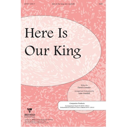 Here Is Our King SATB