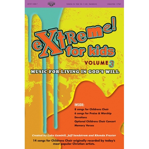 Extreme For Kids Vol 3 Choral Book 2Pt/Unis