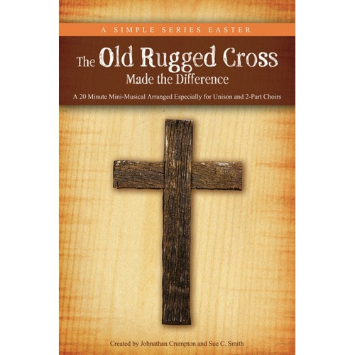 Old Rugged Cross Made The Diff Unis/2Pt