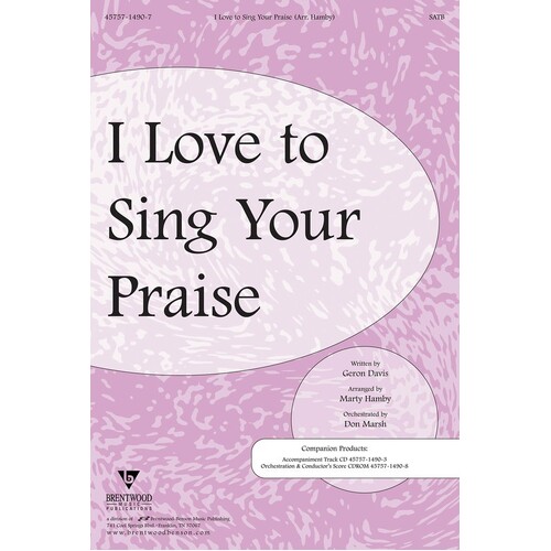 I Love To Sing Your Praise SATB