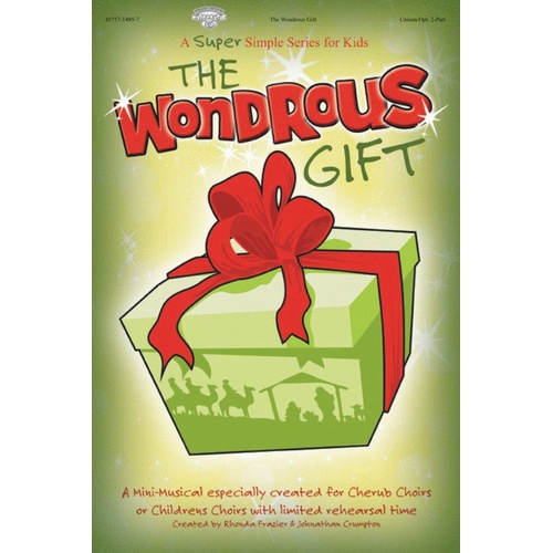 Wondrous Gift Unison
