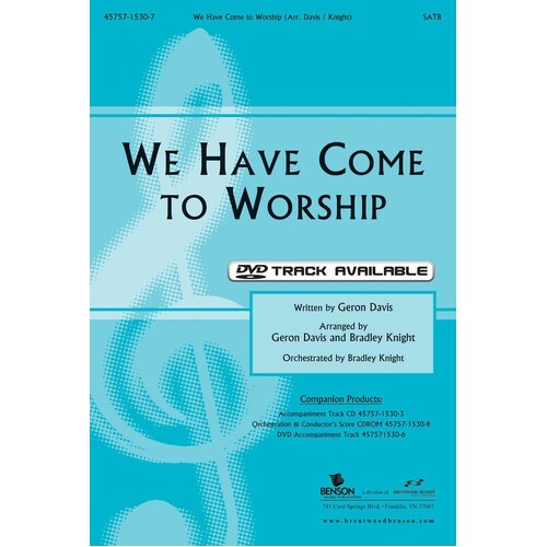 We Have Come To Worship SATB