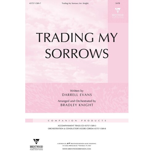 Trading My Sorrows SATB