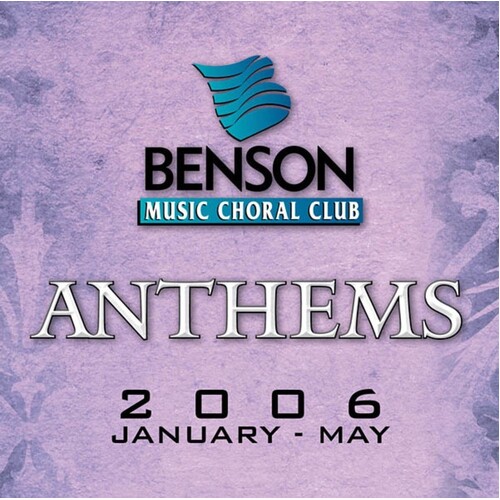 Benson Anthms Jan-May 06 List Cd