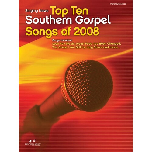 Top Ten Southern Gospel Songs 2008 (Softcover Book)