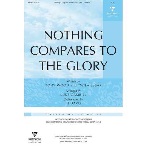 Nothing Compares To Glory SATB