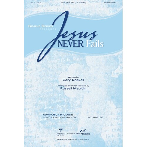 Jesus Never Fails Unison Simple Series