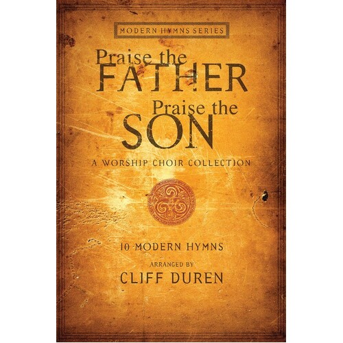 Praise The Father/Son SATB