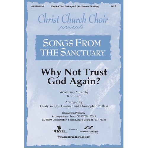 Why Not Trust God Again? SATB