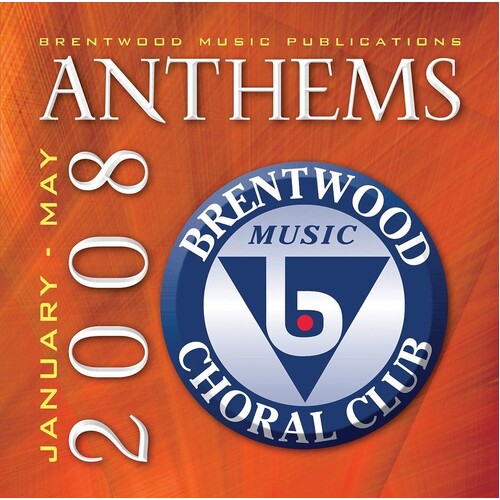 Brentwood Anthems Jan May 08 Cd