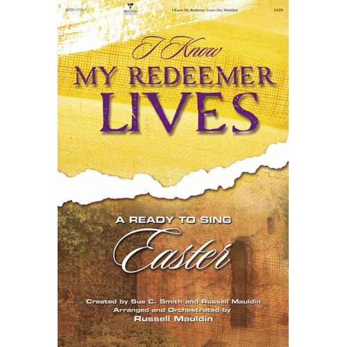 I Know My Redeemer Lives SATB