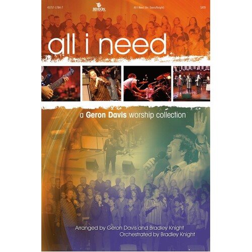 All I Need Choral Book SATB